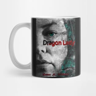 Dragon Lady Horror Movie Mug